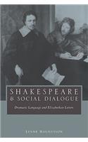 Shakespeare and Social Dialogue