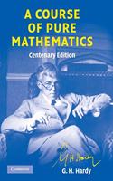 Course of Pure Mathematics Centenary Edition