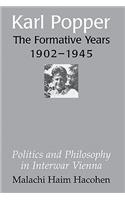 Karl Popper - The Formative Years, 1902–1945: Politics and Philosophy in Interwar Vienna