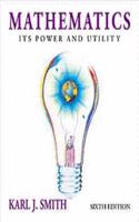 Mathematics: Its Power and Utility