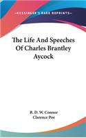 Life And Speeches Of Charles Brantley Aycock