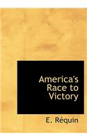 America's Race to Victory