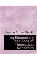 An Elementary Text-Book of Theoretical Mechanics