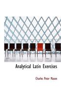 Analytical Latin Exercises