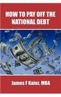 How to Pay Off the National Debt