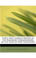 Forty-First Annual Report of the Railroad Commissioners of the State of New Hampshire
