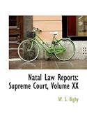 Natal Law Reports: Supreme Court, Volume XX