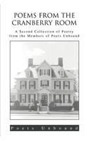 Poems from the Cranberry Room: A Second Collection of Poetry from the Members of Poets Unbound