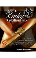 How To Start A Kinky Relationship