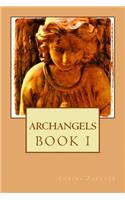 Archangels: Book I