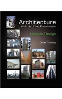 Architecture and the Urban Environment