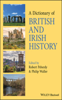 Dictionary of British and Irish History