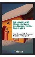 The Novels and Stories of Iván Turgénieff; Virgin Soil; Part II