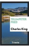 Trumpeter Fred