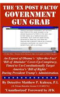 'Ex Post Facto' Government Gun Grab