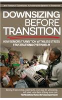 Downsizing before Transition