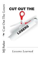 Cut Out The Losers
