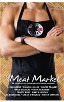 Meat Market Anthology