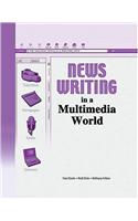 News Writing in a Multimedia World