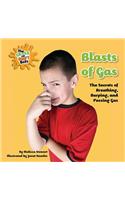 Blasts of Gas: The Secrets of Breathing, Burping, and Passing Gas