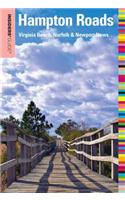 Insiders' Guide(r) to Hampton Roads: Virginia Beach, Norfolk & Newport News(Insiders' Guide)