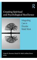 Creating Spiritual and Psychological Resilience