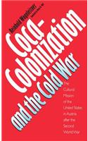 Coca-Colonization and the Cold War