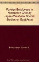 Foreign Employees In Nineteenth Century Japan