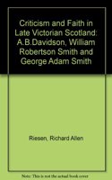 Criticism and Faith in Late Victorian Scotland