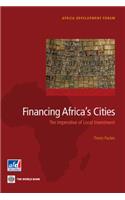 Financing Africa's Cities: The Imperative of Local Investment(Africa Development Forum)