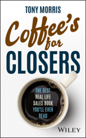 Coffee's for Closers