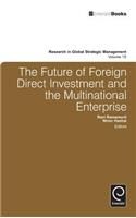 Future of Foreign Direct Investment and the Multinational Enterprise