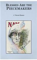 Blessed Are the Piecemakers: A Collection of Poems and Uncertain Notions