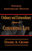 Ordinary and Extraordinary Means