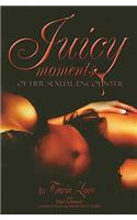 Juicy Moments of Her Sexual Encounters