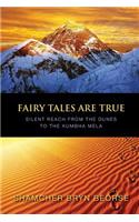 Fairy Tales are True