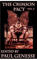 The Crimson Pact: Volume Three
