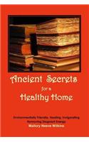 Ancient Secrets for a Healthy Home