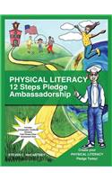 Physical Literacy 12 Steps Pledge Ambassadorship