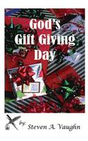 God's Gift Giving Day