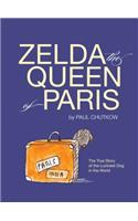 Zelda, The Queen of Paris