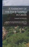 A Harmony of the Four Gospels in Greek