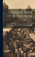 Hand-book Of British India