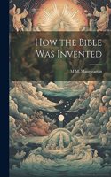 How the Bible was Invented
