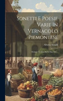 Sonetti E Poesie Varie In Vernacolo Piemontese