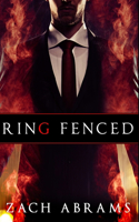 Ring Fenced: Premium Hardcover Edition