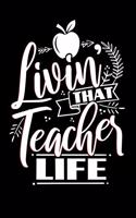 Livin' That Teacher Life