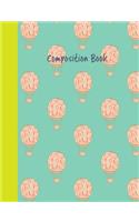 Composition Book: College Ruled Primary Notebook with Cute Hot Air Balloon Pattern Cover Design in Aqua Blue
