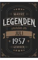Wahre Legenden wurden im Juli 1957 geboren: Vintage Geburtstag Notizbuch - individuelles Geschenk für Notizen, Zeichnungen und Erinnerungen - liniert mit 100 Seiten