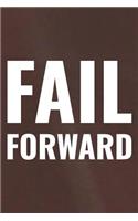 Fail Forward